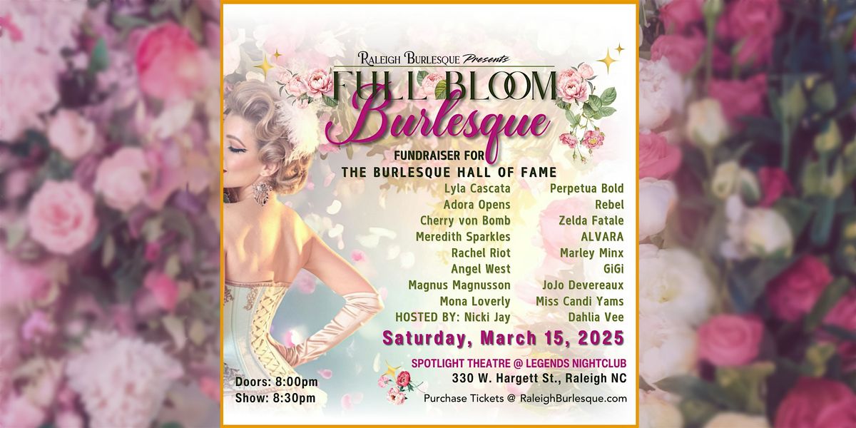 Full Bloom: A Benefit Show for the Burlesque Hall of Fame