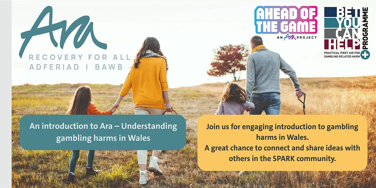 An introduction to Ara \u2013 Understanding gambling harms in Wales