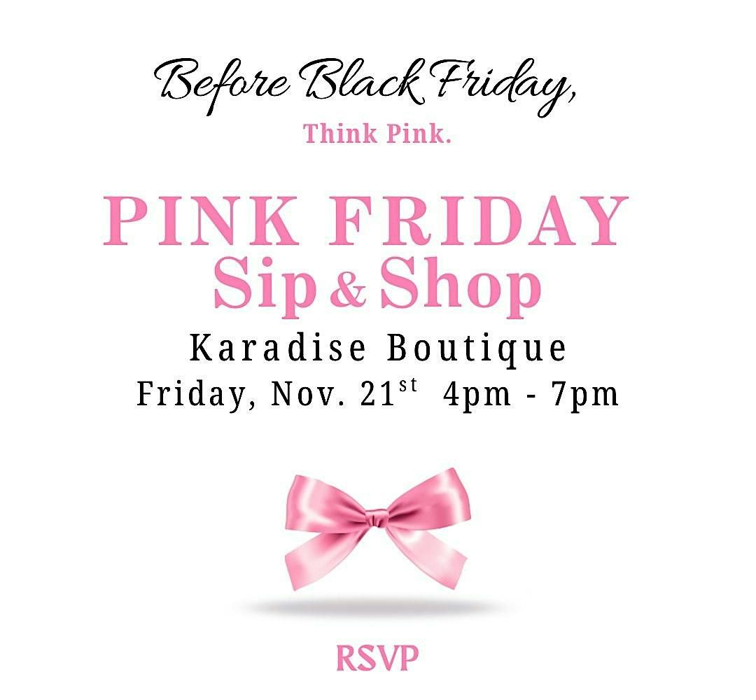 Pink Friday\u2019s Sip & Shop at Karadise