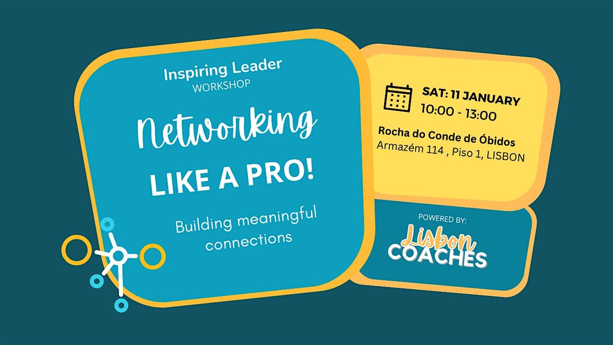 Networking like a PRO for Inspiring Leaders