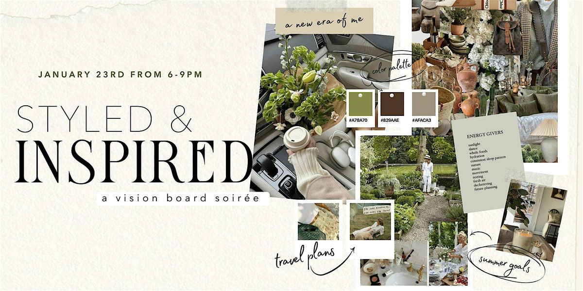 Styled & Inspired: A Vision Board Soir\u00e9e