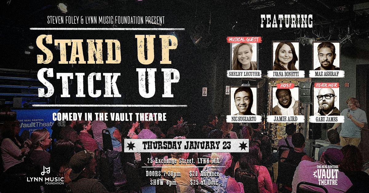 Stand Up Stick Up - Comedy @ The Vault Theatre ft. Gary James