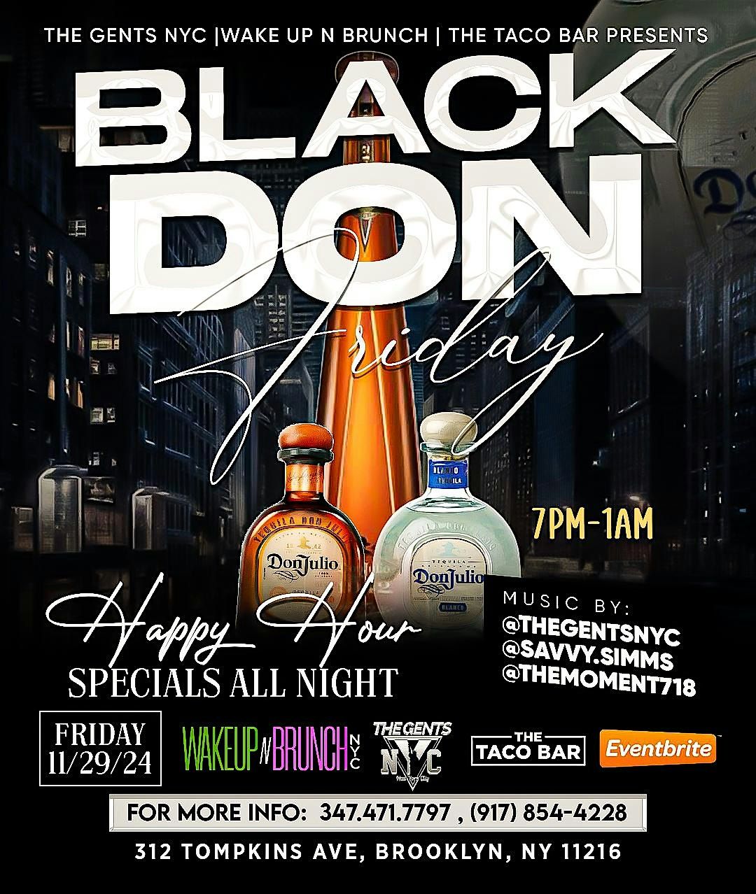 Black Don Friday @ The TacO Bar 11\/29\/24 (Happy Hour ALL NIGHT)