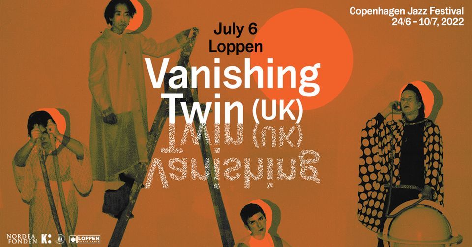 Vanishing Twin (UK) \/\/ Loppen x Future Sound of Jazz