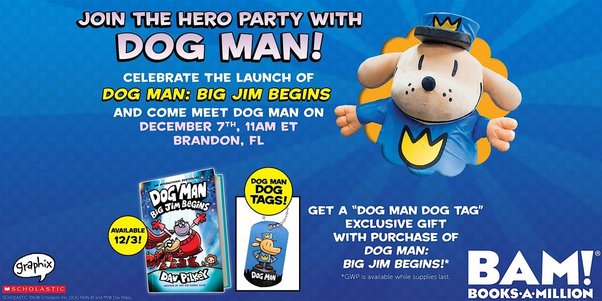 Meet Dog Man at BAM! Brandon