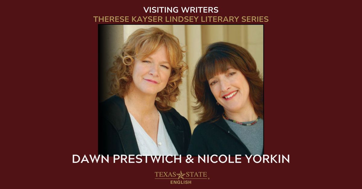 Visiting Writers: Dawn Prestwich & Nicole Yorkin