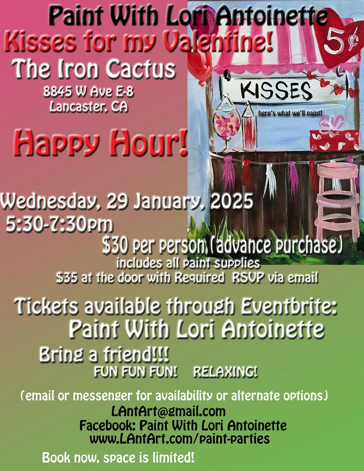 Kisses for my Valentine!  Paint with Lori Antoinette at Iron Cactus