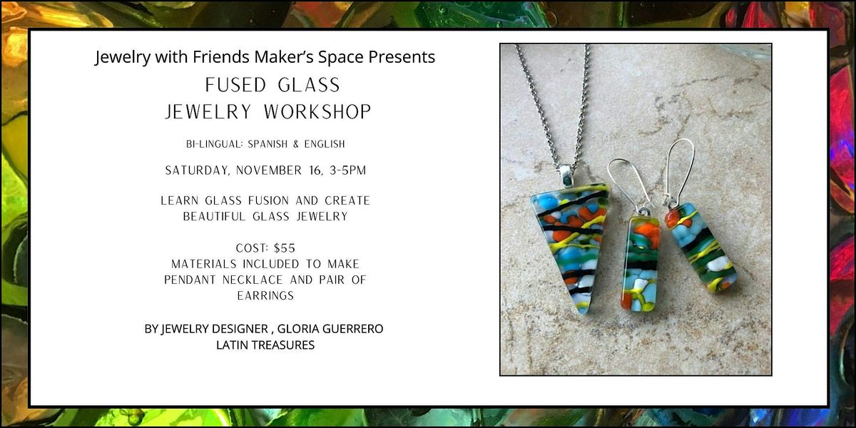 Glass Fusion Jewelry Workshop