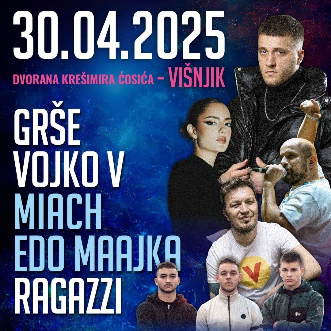 Gr\u0161e, Vojko V, Miach, Edo Maajka, Ragazzi