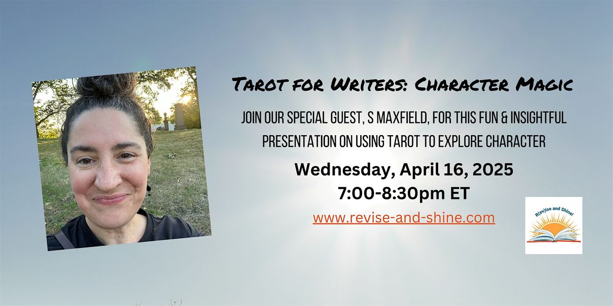 R&S! Presents: Tarot for Writers: Character Magic w\/ S Maxfield