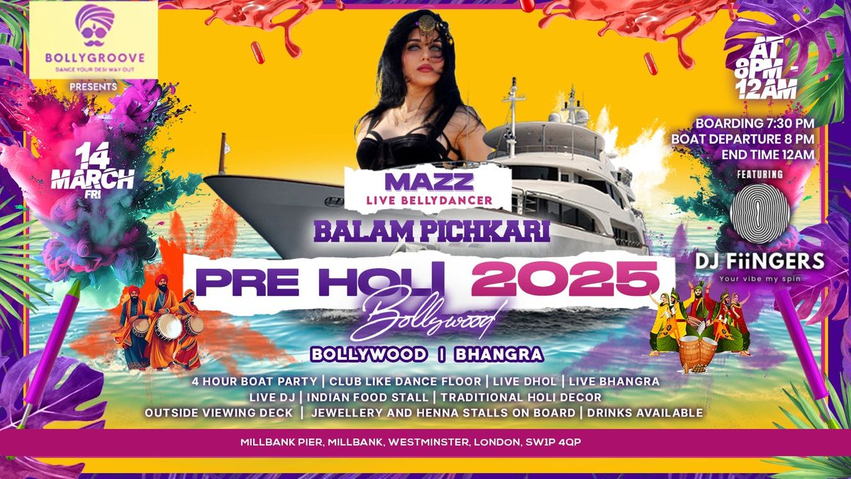 BALAM PICHKARI PRE-HOLI 2025 BOLLYWOOD BOAT PARTY