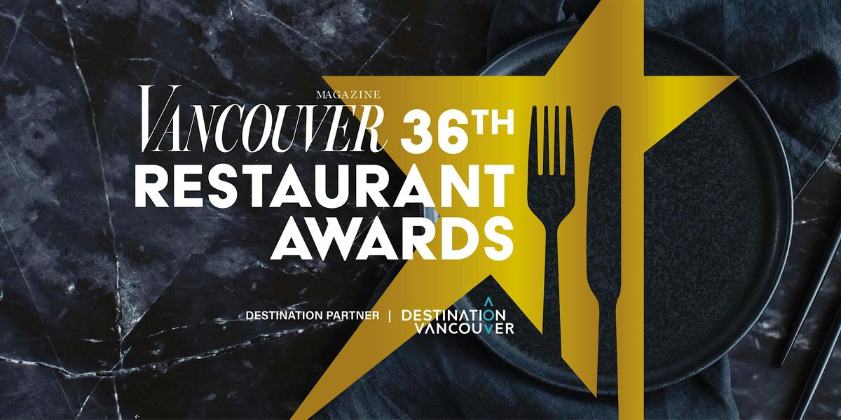 The 2025 Vancouver Magazine Restaurant Awards