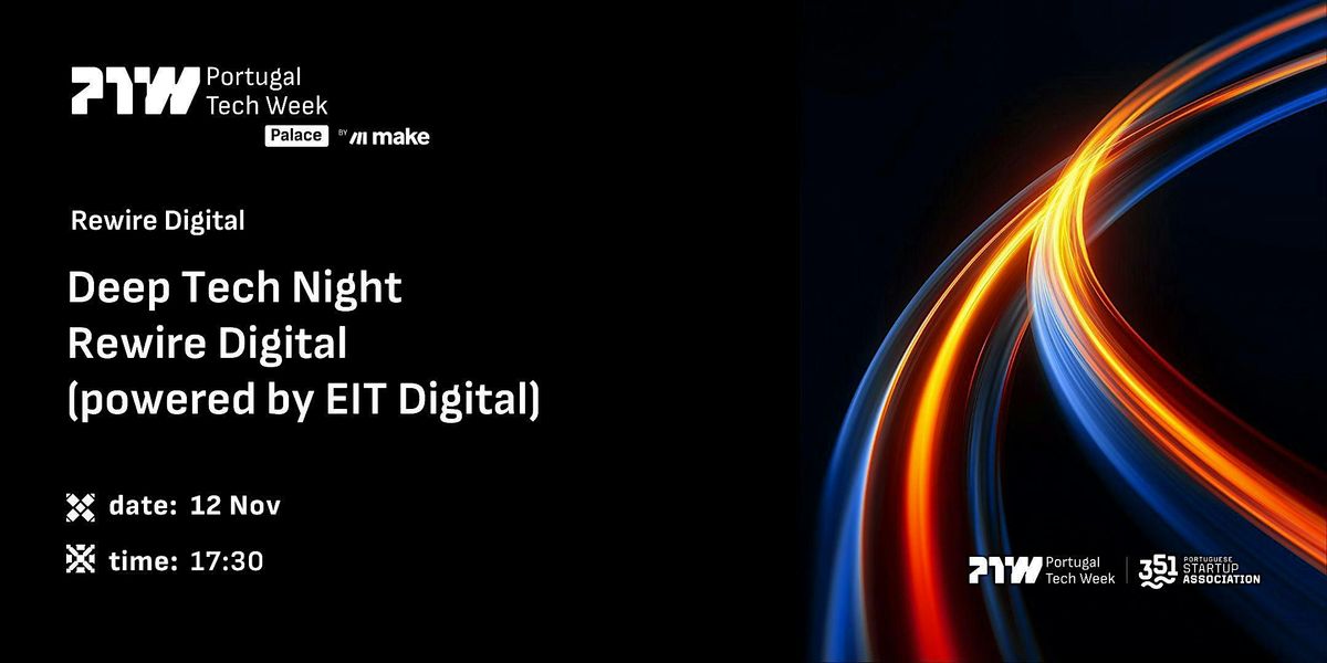 Deep Tech Night Rewire Digital (powered by EIT Digital)