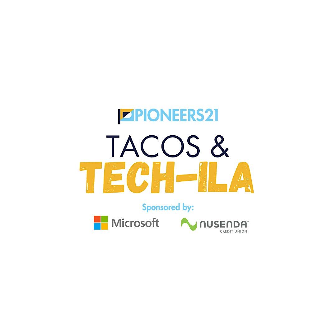 Tacos & Tech-ila
