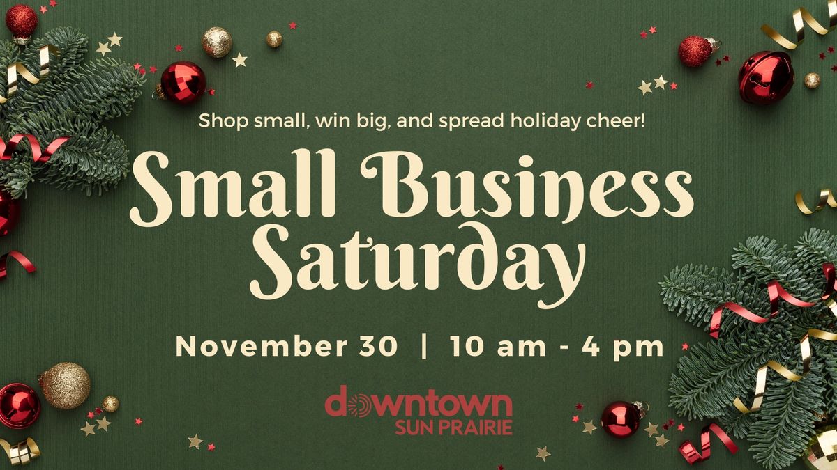 Small Business Saturday in Downtown Sun Prairie! 