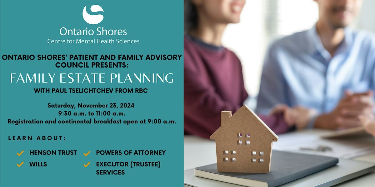 Patient and Family Advisory Council Presents: Family Estate Planning