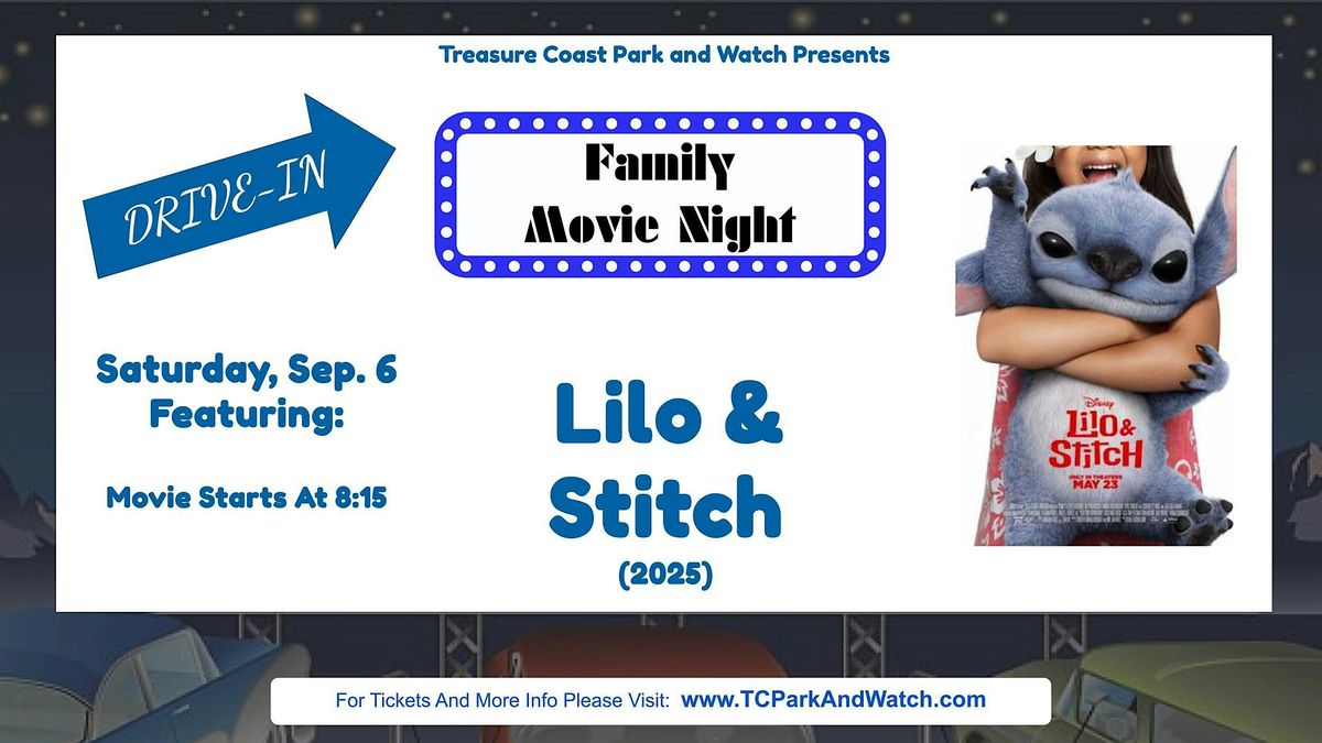 Saturday Drive In Movie Nights | Lilo And Stitch 2025
