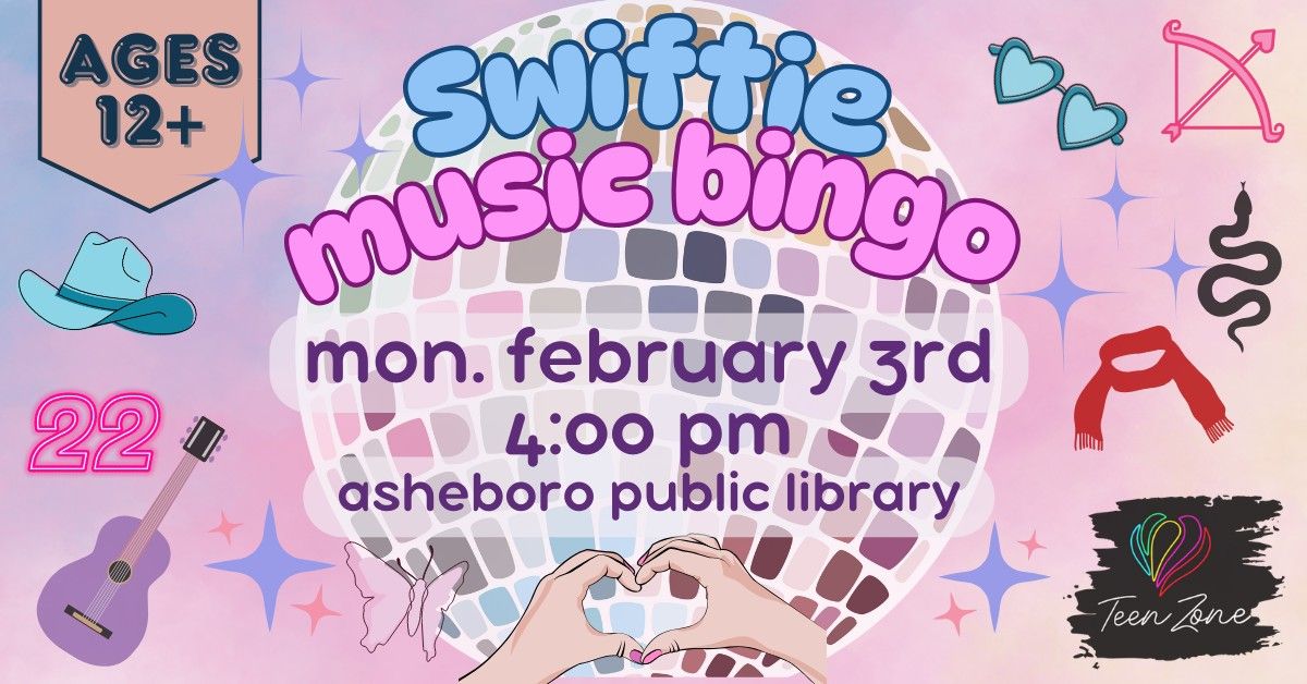 TeenZone - Swiftie Music Bingo Party! - For ages 12+