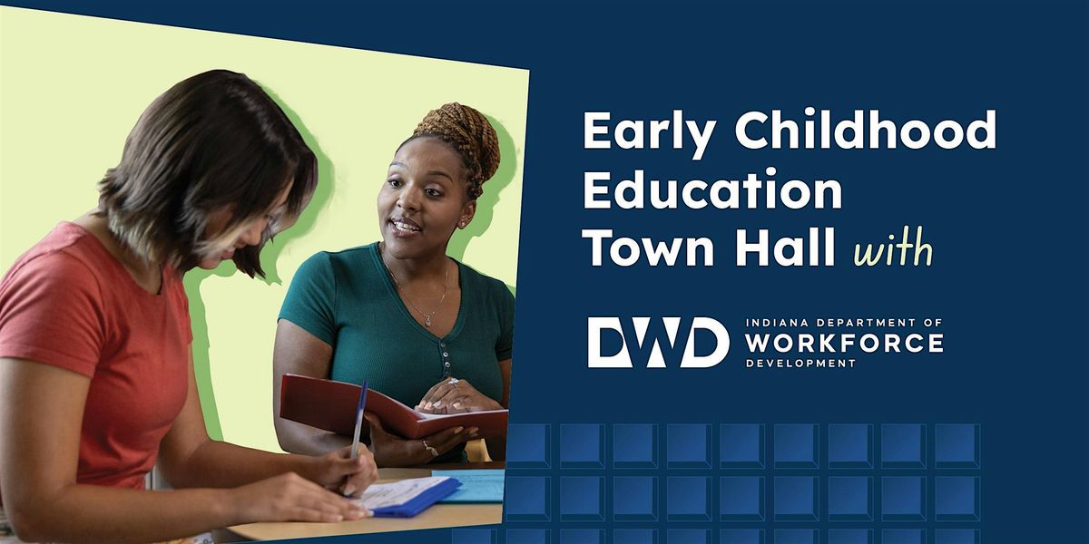 Early Childhood Education Town Hall with DWD