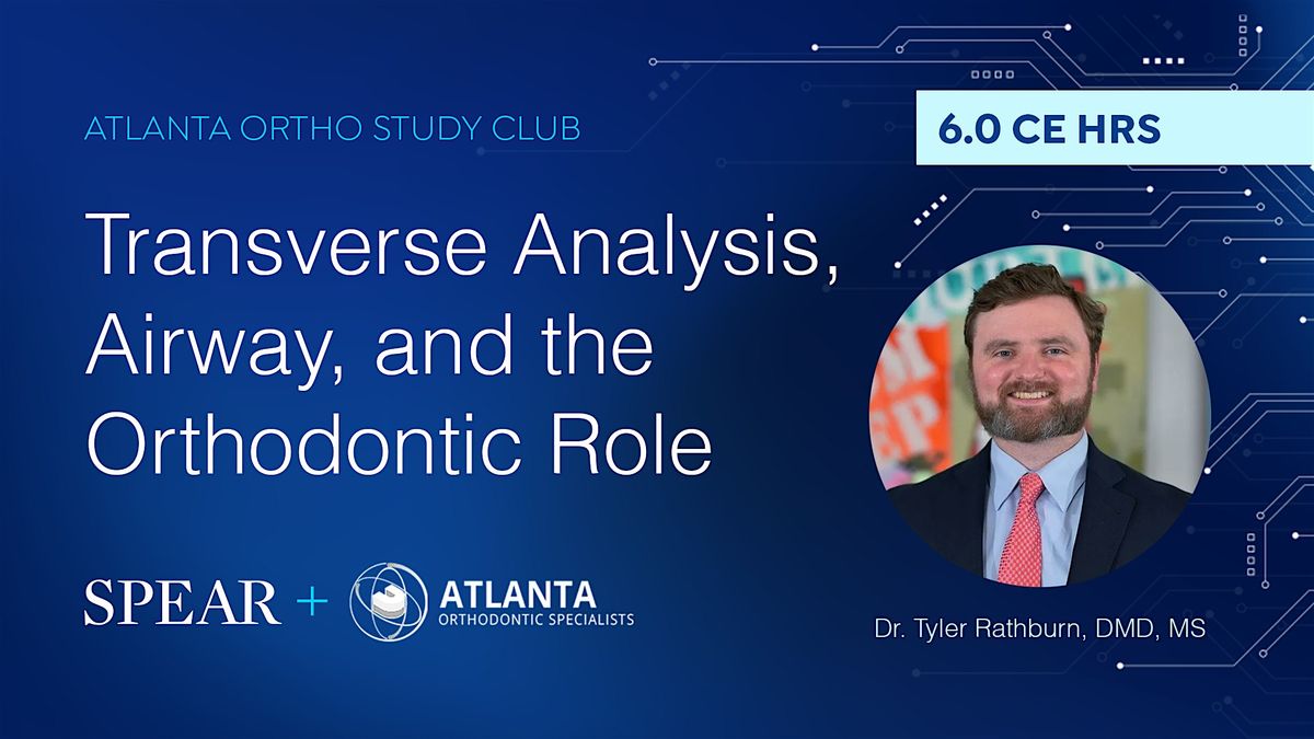 Transverse Analysis, Airway, and the Orthodontic Role