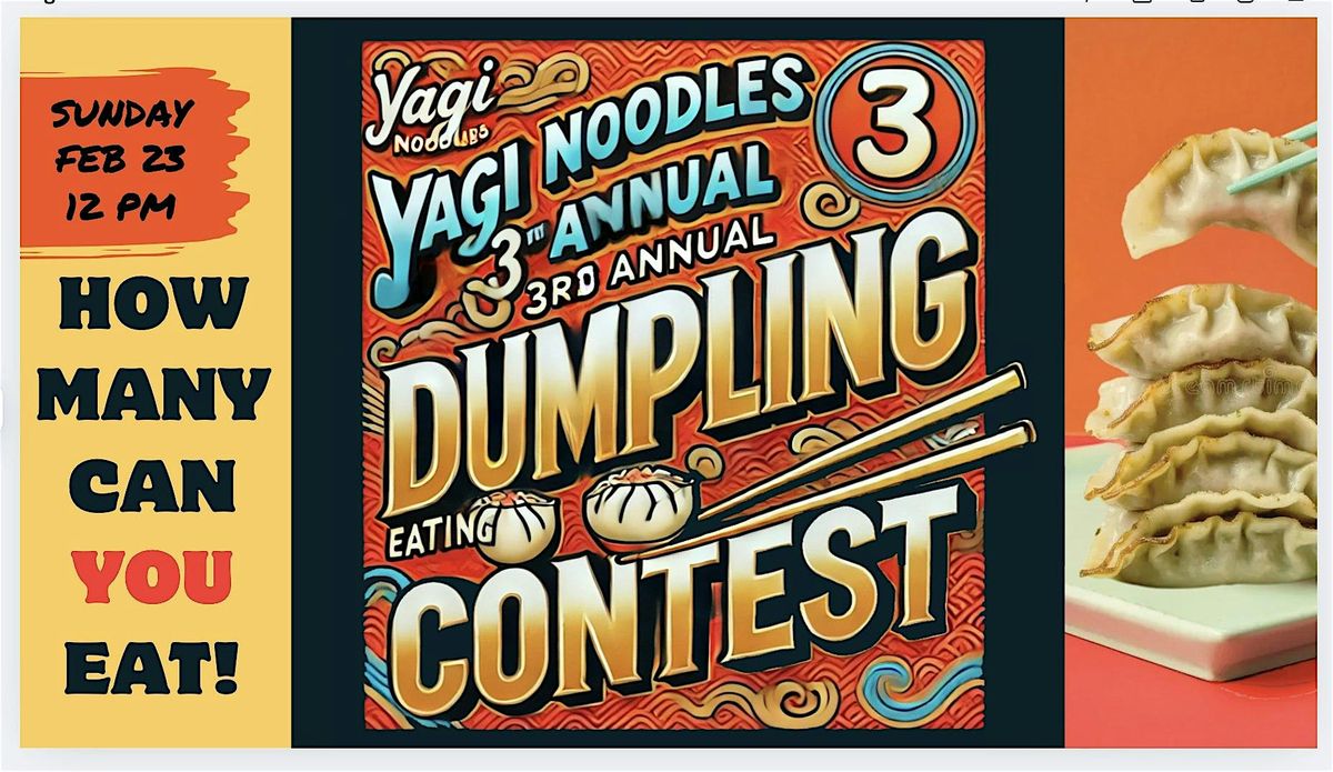 3rd Annual Dumpling Eating Contest!