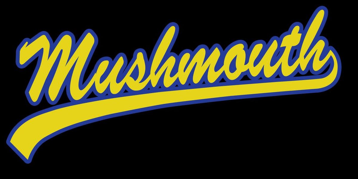 MUSHMOUTH Returns to the Ringside Pub!