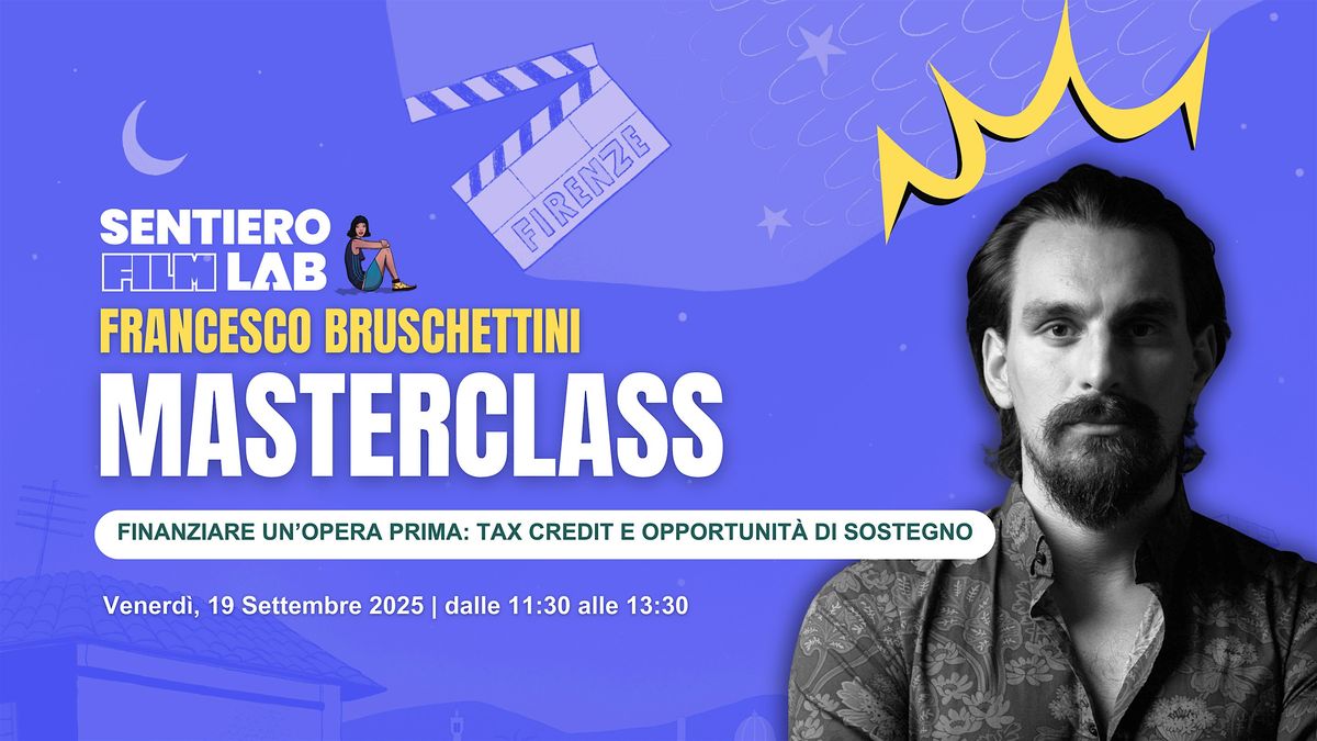 Masterclass Finanziare un\u2019opera Prima: tax credit e opportunit\u00e0
