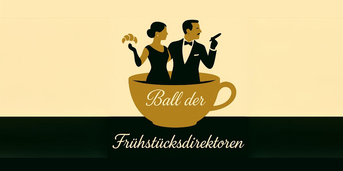 Ball der Fr\u00fchst\u00fccksdirektoren im Caf\u00e9 Keese