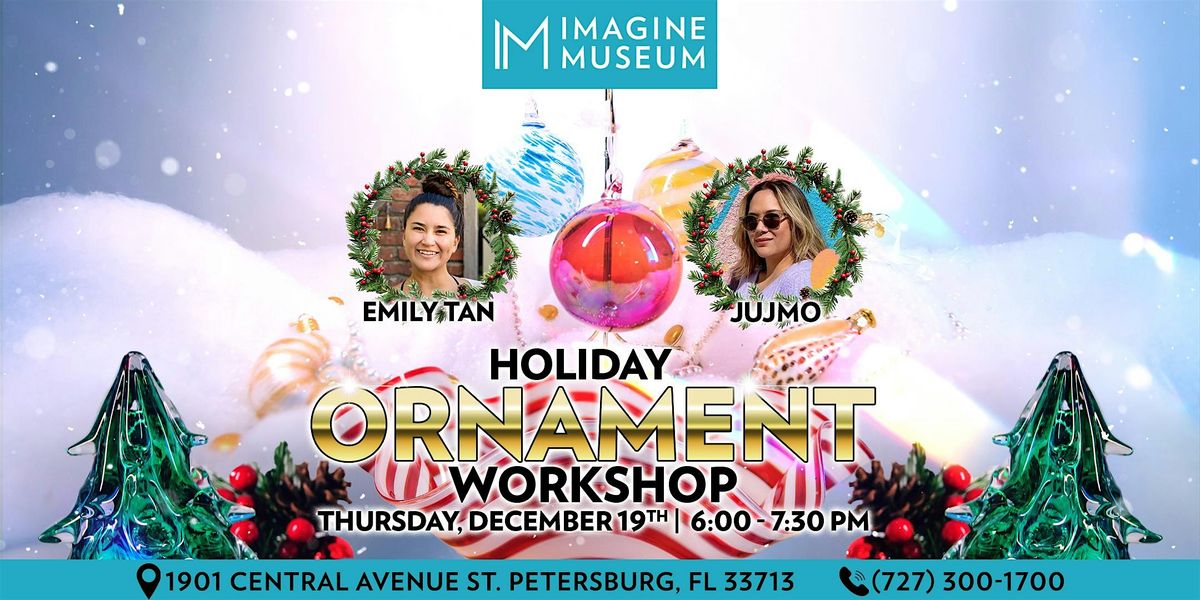 Holiday Ornament Design Workshop with Emily Tan & Jujmo!