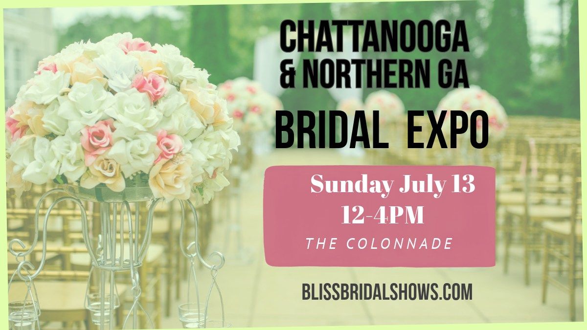 Chattanooga & Northern GA Grand Bridal Show