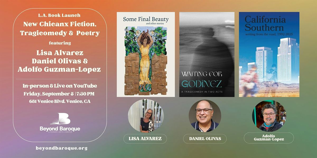 L.A. Book Launch: Lisa Alvarez, Daniel Olivas, & Adolfo Guzman Lopez