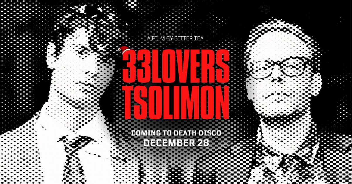 33 LOVERS + TSOLIMON \u03b6\u03c9\u03bd\u03c4\u03b1\u03bd\u03ac \u03c3\u03c4\u03bf DEATH DISCO