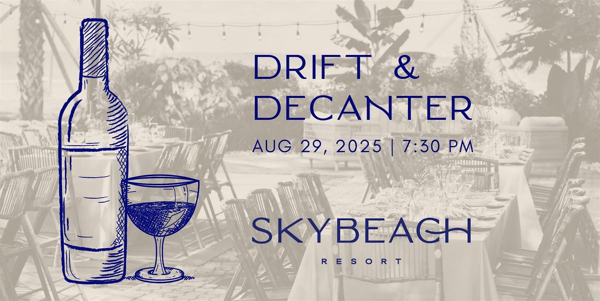 Drift & Decanter: A Duckhorn Wine Dinner