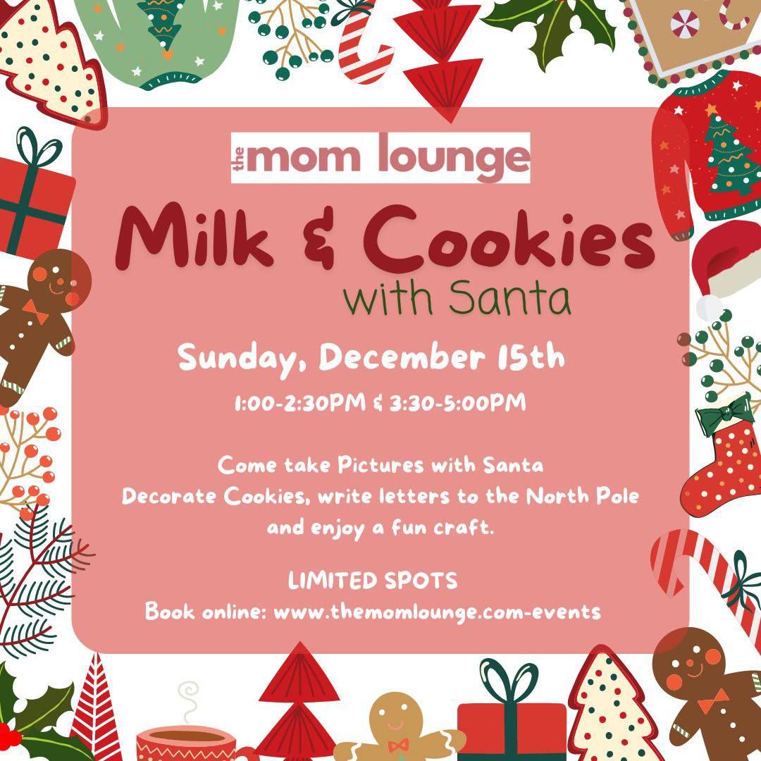 Milk & Cookies with SANTA at The Mom Lounge