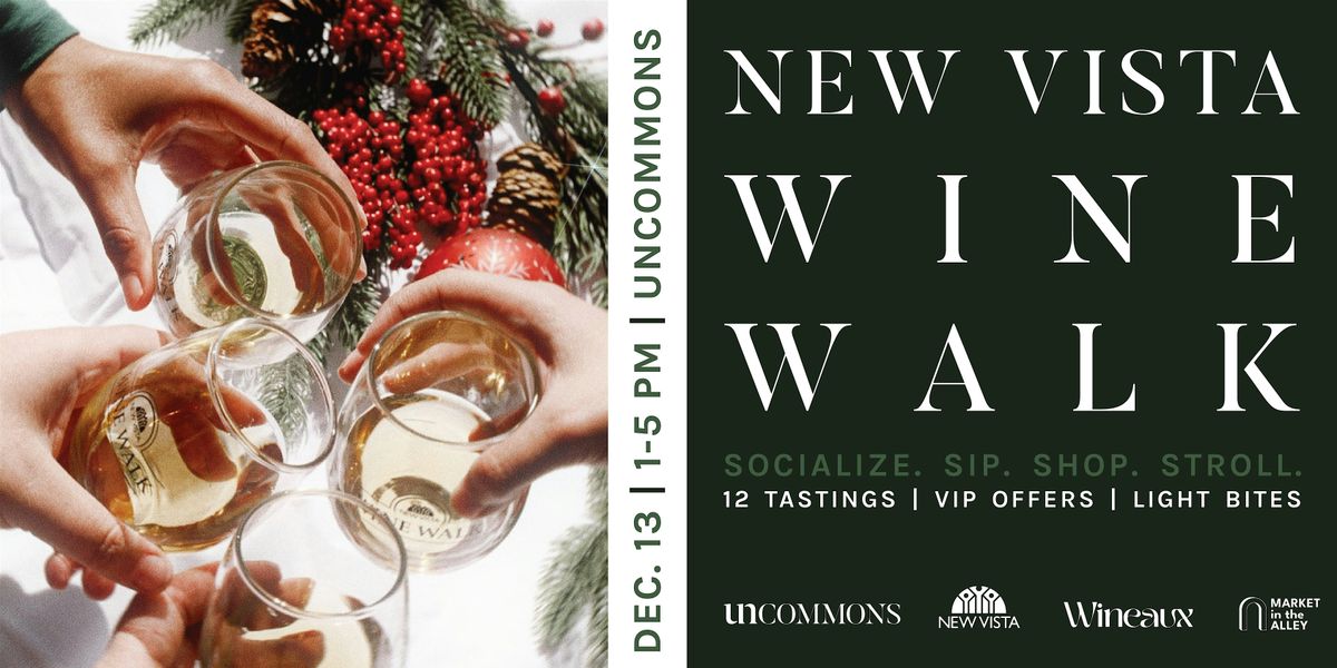 New Vista Wine Walk at UnCommons