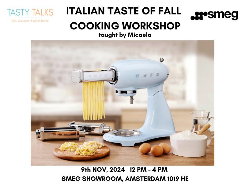 TASTY TALKS X SMEG Italian Fall Flavours - Cooking Workshop 