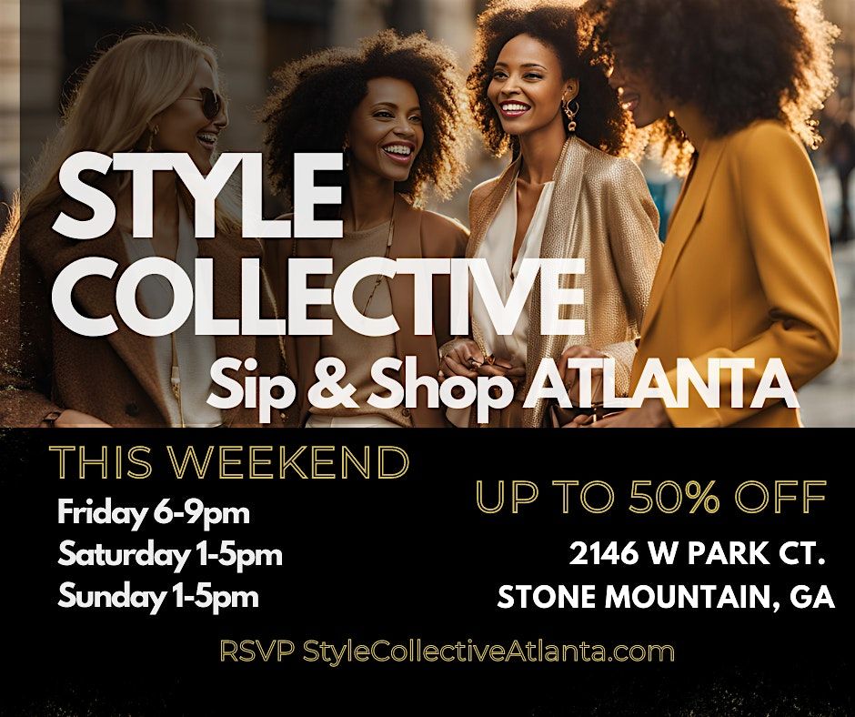 Style Collective: Sip & Shop ATLANTA