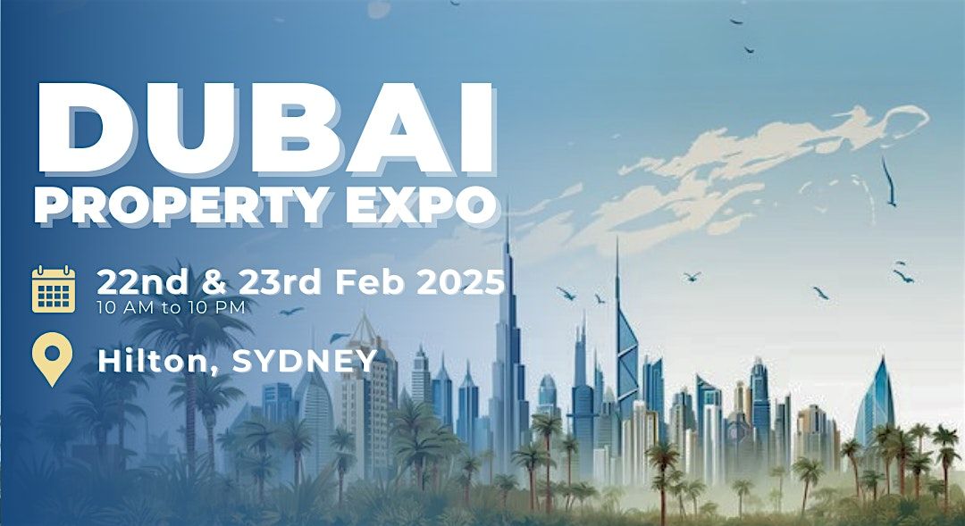 Dubai Property Expo - Sydney