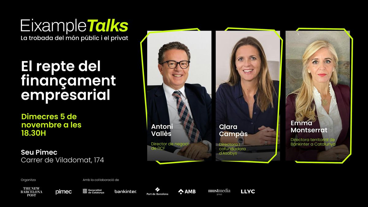 El futur del finan\u00e7ament empresarial, a debat a l\u2019Eixample Talks