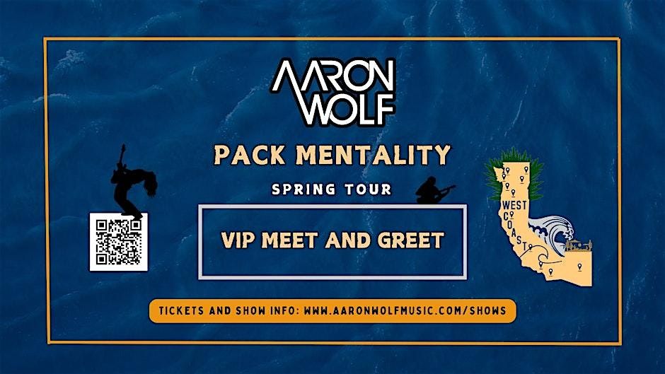 Aaron Wolf Vip Acoustic Meet & Greet (BEND, OR)