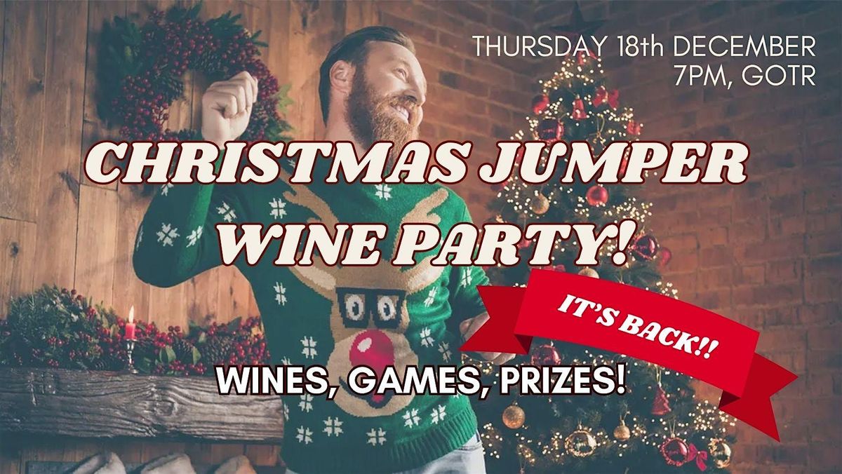 CHRISTMAS JUMPER WINE PARTY 2025 - The last sesh of the year!