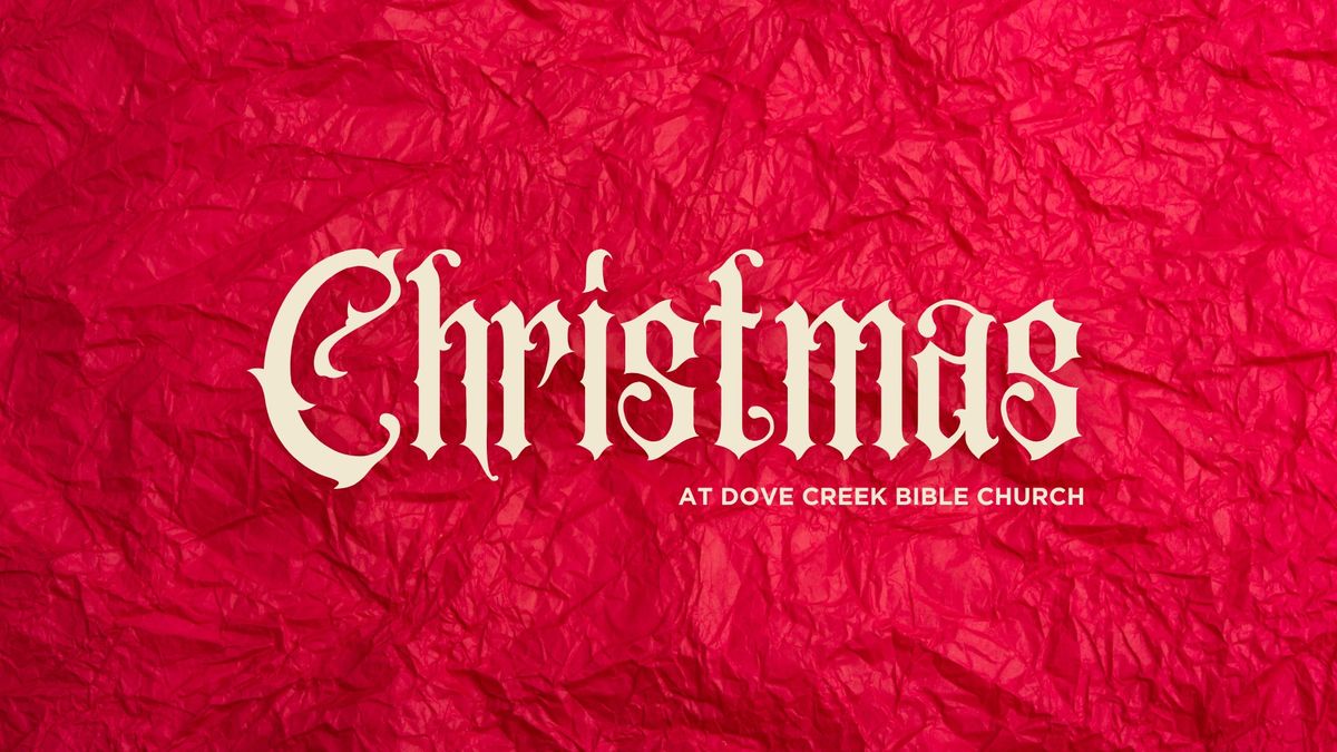 Christmas at Dove Creek