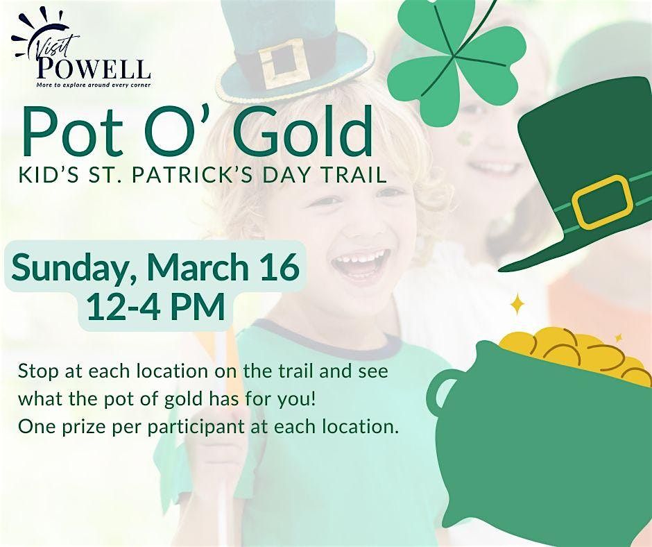 Pot O' Gold- Kid's St. Patrick's Day Trail