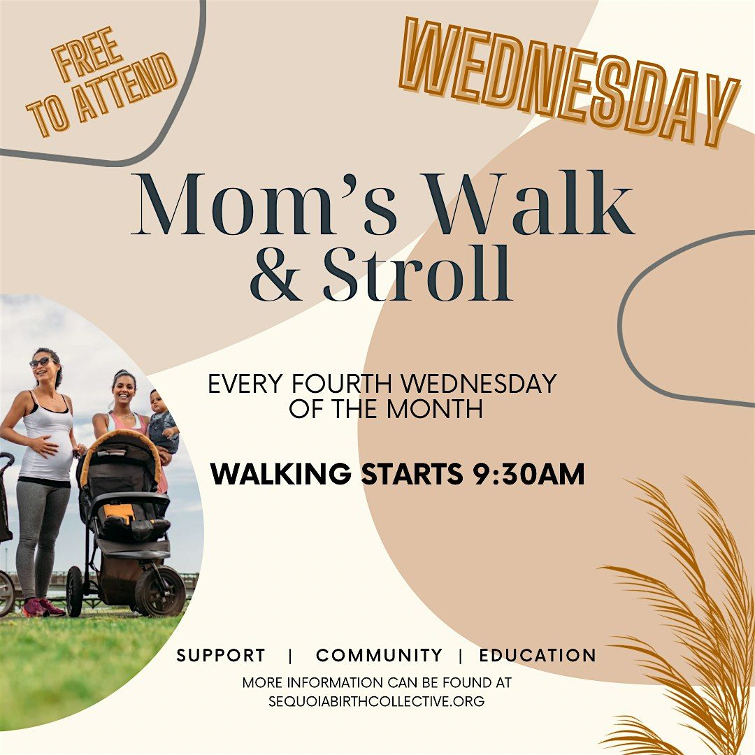 Mom Walk & Stroll