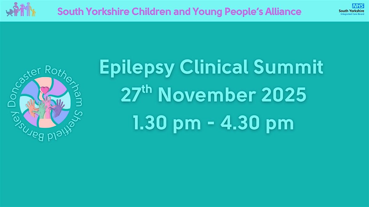 SY Children and Young People's Epilepsy Clinical Summit