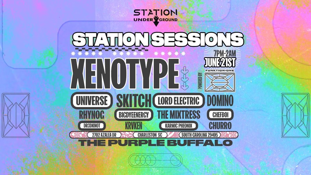 Station Sessions: XENOTYPE