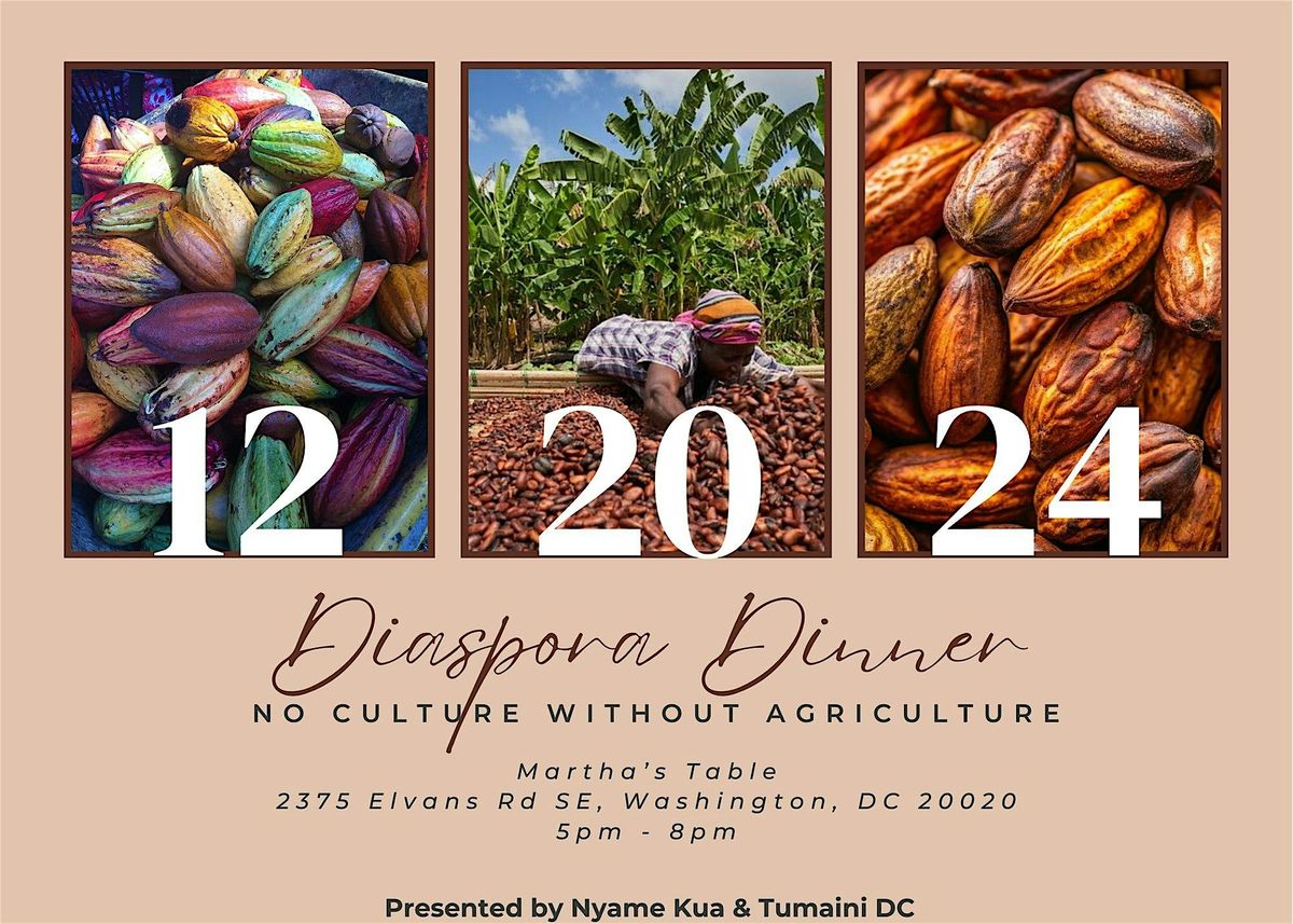 Diaspora Dinner presented by Nyame Kua & Tumaini DC