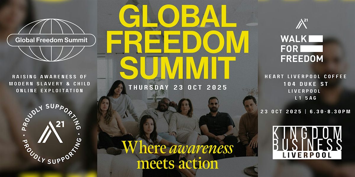 A21 Global Freedom Summit @Heart Liverpool Coffee