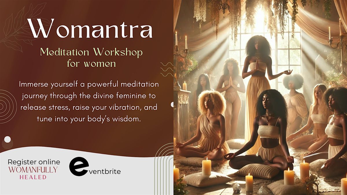 Womantra:  Meditation Journey for Self-love