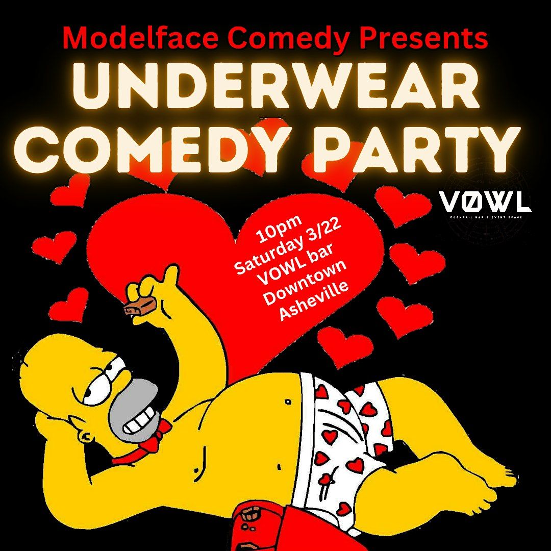 Underwear Comedy Party at VOWL Bar